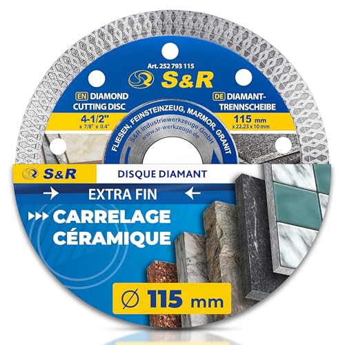 S&R Disque Diamant Carrelage 115mm pour Carreaux Céramique Granit Marbre. Disque à Tronconner Professionnel Ultra Fin pour Meuleuse 115 et 125 mm