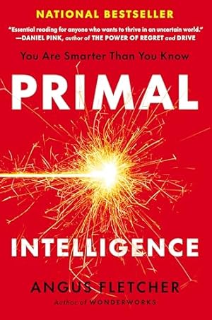 Book cover Primal Intelligence: You Are Smarter Than You Know