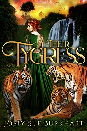 Their Tygress by [Joely Sue Burkhart]