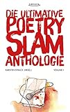 Cover zum Buch Die ultimative Poetry-Slam-Anthologie I