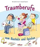  Traumberufe zum Basteln und Spielen