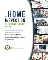 The Home Inspection Reference Guide, 4th Edition 1629809918 Book Cover