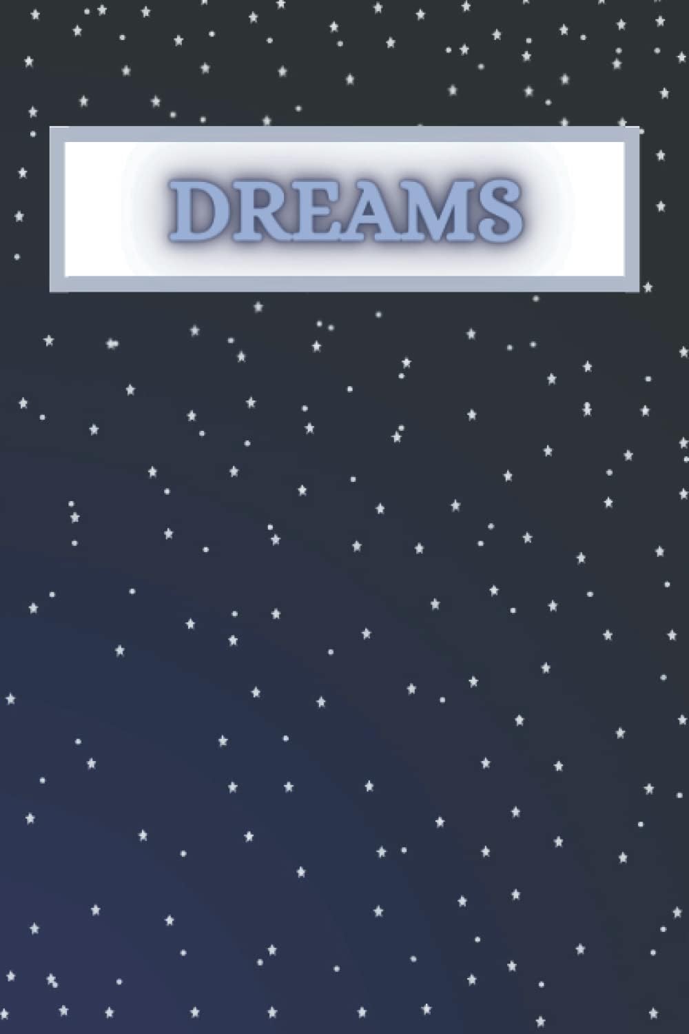 Dreams: Dream Diary Journal