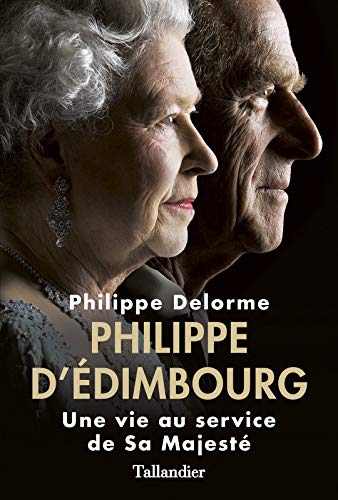 Philippe d'Edimbourg : Une vie au service de Sa Majesté Livre PDF Gratuit