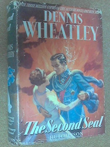 The Second Seal by Dennis Wheatley (1950-10-18) B01K952JK4 Book Cover