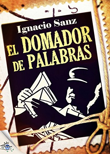 El domador de palabras (El Barco de Vapor Roja nº 166)