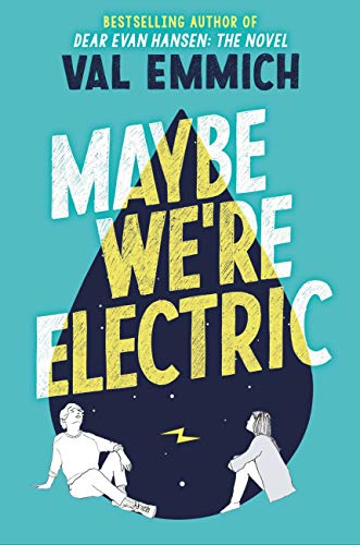 Maybe We're Electric view 2