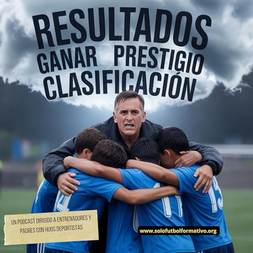 ¿Cómo proteger a mis jugadores de la presión por ganar? cover art