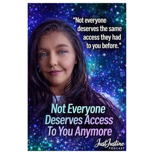 Not Everyone Deserves Access To You