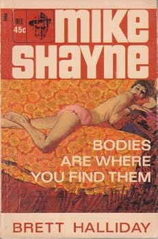 Mass Market Paperback Bodies are Where You Find Them (Mike Shayne) Book