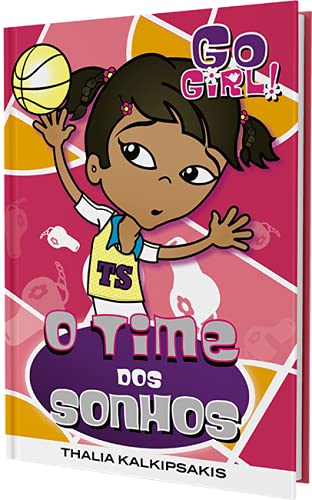 Go Girl 21. O Time dos Sonhos