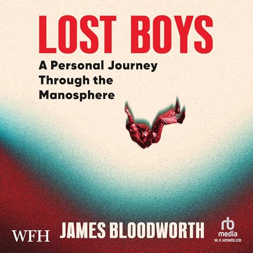 James Bloodworth presents Lost Boys episode artwork