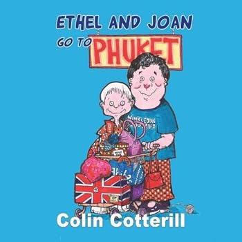Ethel and Joan Go to Phuket