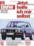 BMW 520i / 525e / 525i /528i. Jetzt helfe ich mir selbst Band 135. Alle Modelle von Juni 1981 bis Dezember 1987