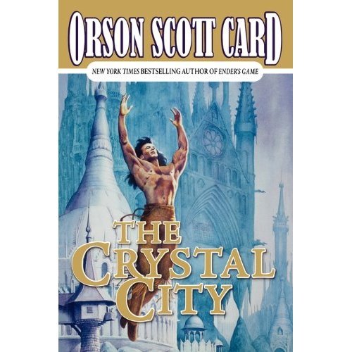 The Crystal City : Tales of Alvin Maker VI (Alv... B002JHMGQS Book Cover