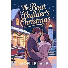 The Boat Builder's Christmas Audiolibro Por Noelle Lane arte de portada