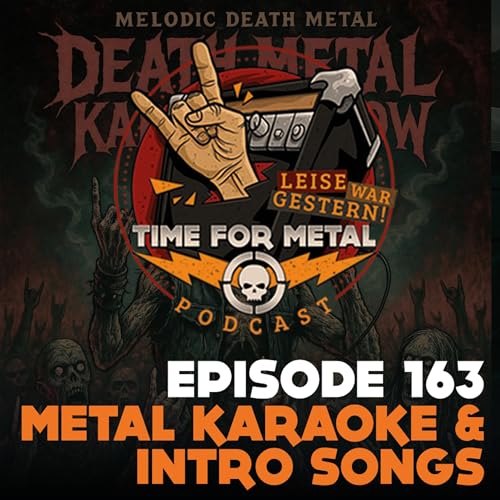 Folge 163 - Metal Karaoke & Intro Songs (mit Mission In Black) cover art