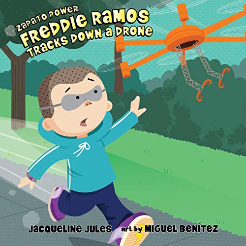 Freddie Ramos Tracks Down a Drone by Jacqueline Jules episode artwork