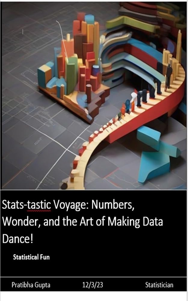 Stats-tastic Voyage: Numbers, Wonder, and the Art of Making Data Dance!