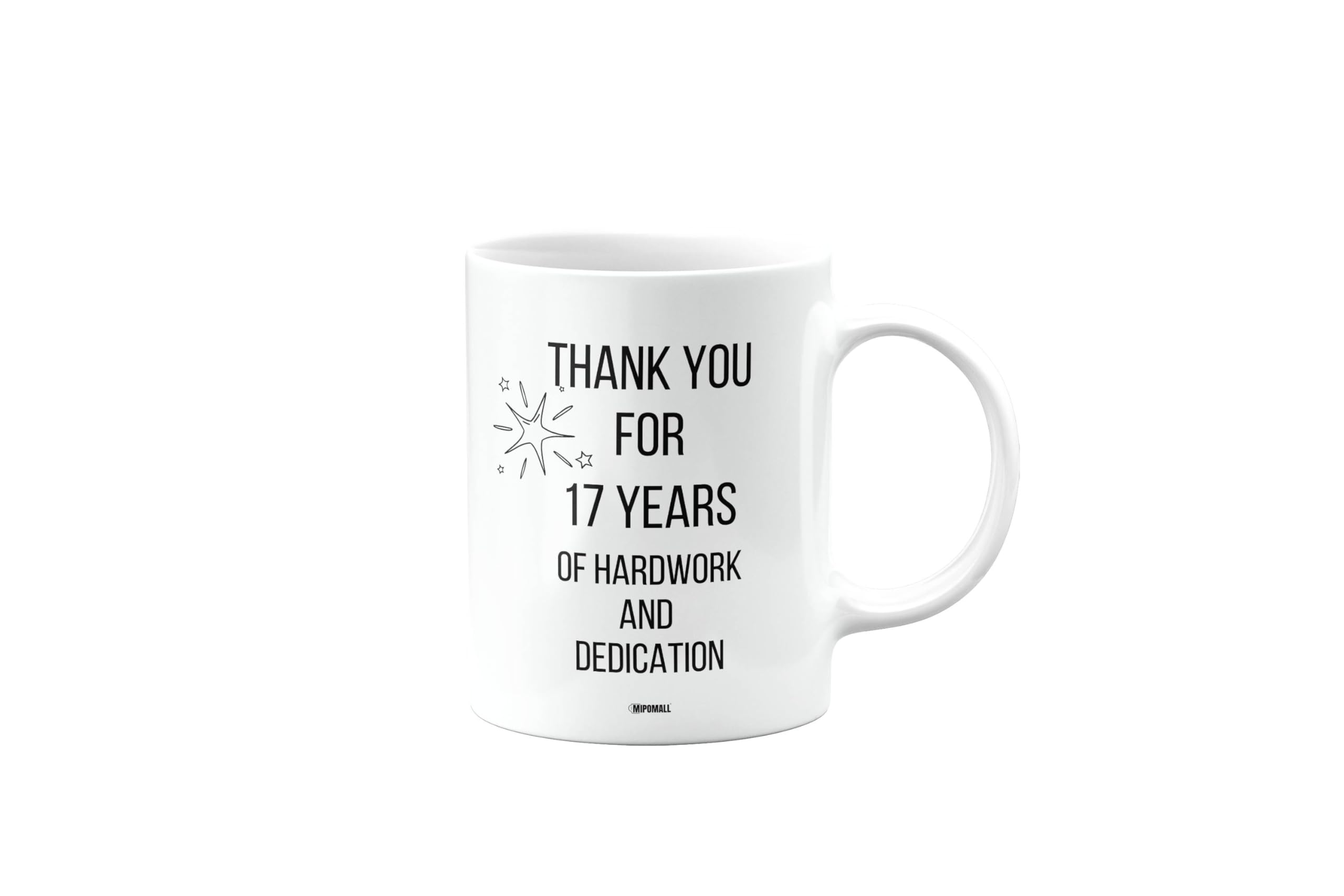 MIPOMALL 17 Years Work Anniversary Mug, Employee Gift, Thank You Mug for Employee from Boss or Employer, Leaving or Retirement Present, Presents for Christmas, mm-CA_217_18