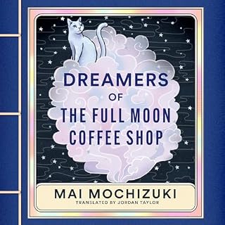 Dreamers of the Full Moon Coffee Shop cover art