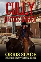 Cully: Justice Served: 1729214290 Book Cover