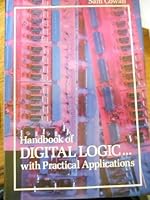 Handbook of Digital Logic With Practical Applications 0133771938 Book Cover