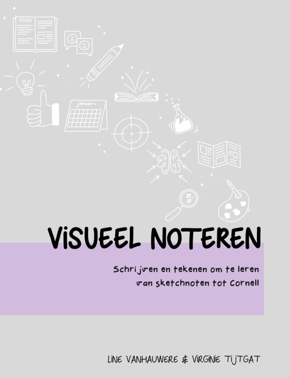 Visueel noteren: schrijven en tekenen om te leren - van sketchnoten tot Cornell