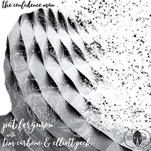  The Confidence Man (feat. Tim Carbone & Elliott Peck)