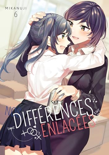 Nos différences enlacées — Tome 6