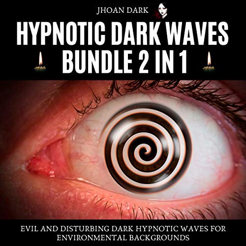 Hypnotic Dark Waves Bundle 2 in 1 by Jhoan Dark episode artwork