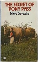 The Secret of Pony Pass 0006910173 Book Cover