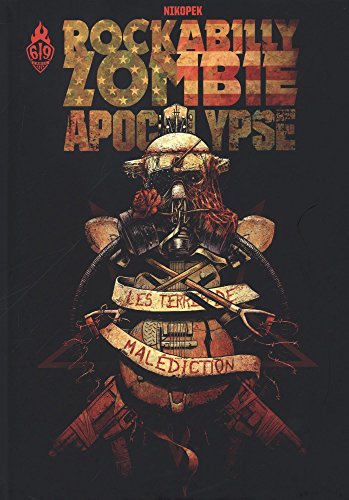 Télécharger Rockabilly Zombie Apocalypse, Tome 1 : Les terres de malédiction livre En ligne