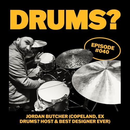 #040 - Jordan Butcher (Copeland, The Weather, Ex-DRUMS? Co-Host) cover art