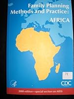 FAMILY PLANNING METHODS AND PRACTICE: AFRICA (2000 EDITION-SPECIAL SECTION ON AIDS) B002TS2EHS Book Cover