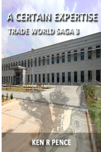Buy A Certain Expertise: Trade World Saga: Volume 3 — BookShops.in