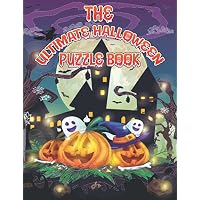 The Ultimate Halloween Puzzle Book: AGES 8-12