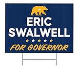 SignPro Eric Swalwell For Governor Yard Sign | Eric Swalwell Sign | Swalwell For Governor Lawn Sign | California Governor 2026 | 24" x 18" Corrugated Plastic | Includes H Stake | Double Sided