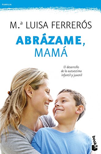 Abrázame, mamá (Prácticos)