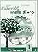 L'albero delle mele d'oro. Materiali per il docente. Testo base-Il mito e l'epica-Altri orizzonti. Con quaderno. Per la Scuola media (Vol. 1)