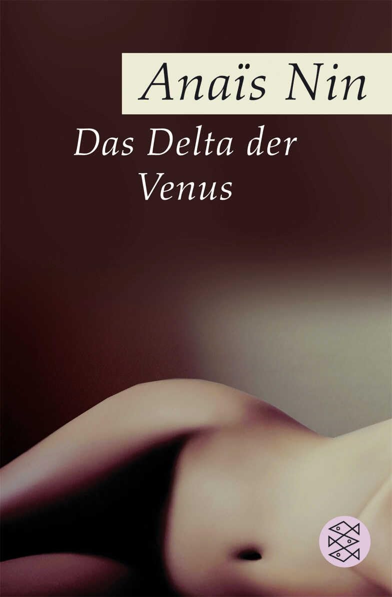 Das Delta Der Venus: Erotische Erzählungen