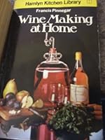 Wine Making At Home 0600394182 Book Cover