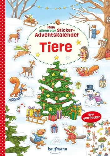 Mein allererster Sticker-Adventskalender: Tiere - Über 400 Sticker +...