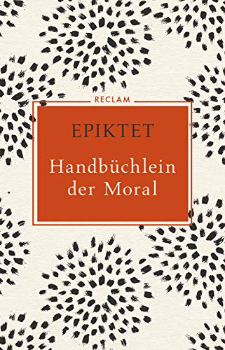 Handbüchlein der Moral: Epiktet