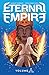 Eternal Empire Volume 1
