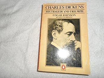 Paperback Charles Dickens: His Tragedy and Triumph Book