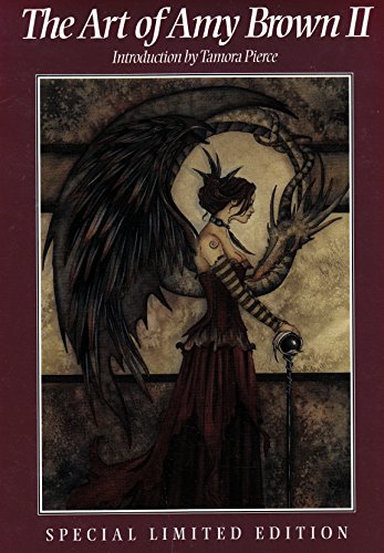 The Art of Amy Brown: Limited Edition The Art of Amy Brown: Limited Edition