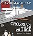 Crossing on Time: Steam Engines, Fast Ships, and a Journey to the New World