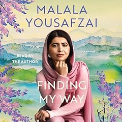 Finding My Way Audiolibro Por Malala Yousafzai arte de portada