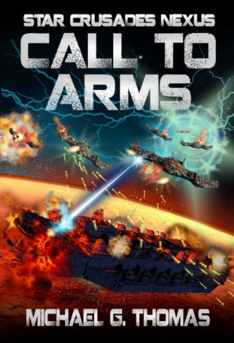 Call to Arms (Star Crusades Nexus Book 6)